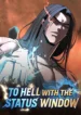 To_Hell_With_the_Status_Window